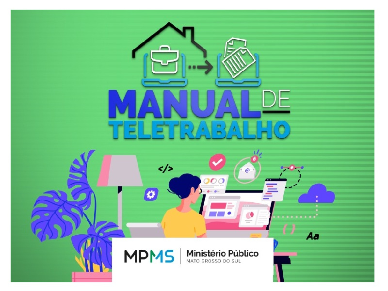 Publicação do Manual de Teletrabalho do MPMS